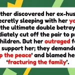 The Shocking Sibling Betrayal That Fractured a Family Beyond Repair