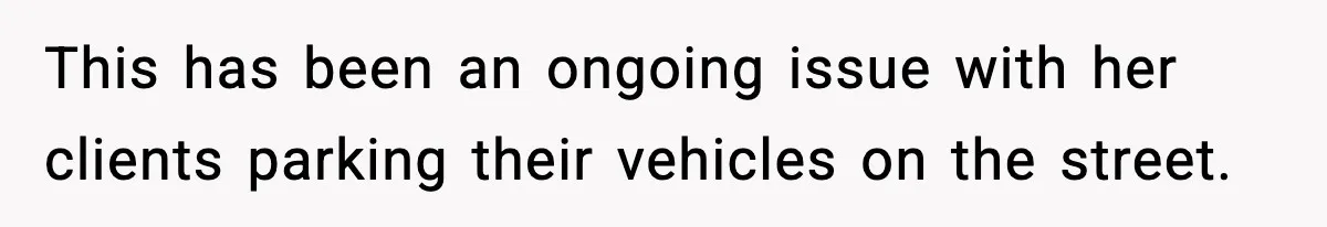 Homeowner Turns On the Sprinklers After Yoga Clients Keep Parking on the Lawn This has been an ongoing issue with her clients parking their vehicles on the street.