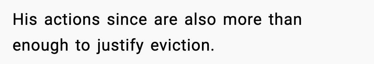Woman Ends a Seven-Year Relationship After Boyfriend Explodes Over a Two-Hour Birthday Conflict His actions since are also more than enough to justify eviction.