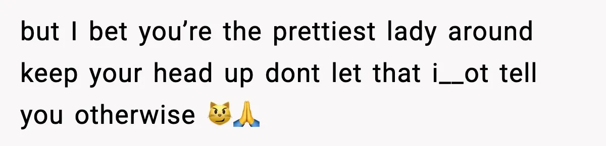 Brother Called Her A "Slut" Over A Modest Swimsuit, Then Her Parents Said She Was Overreacting but I bet you’re the prettiest lady around keep your head up dont let that i__ot tell you otherwise 😼🙏