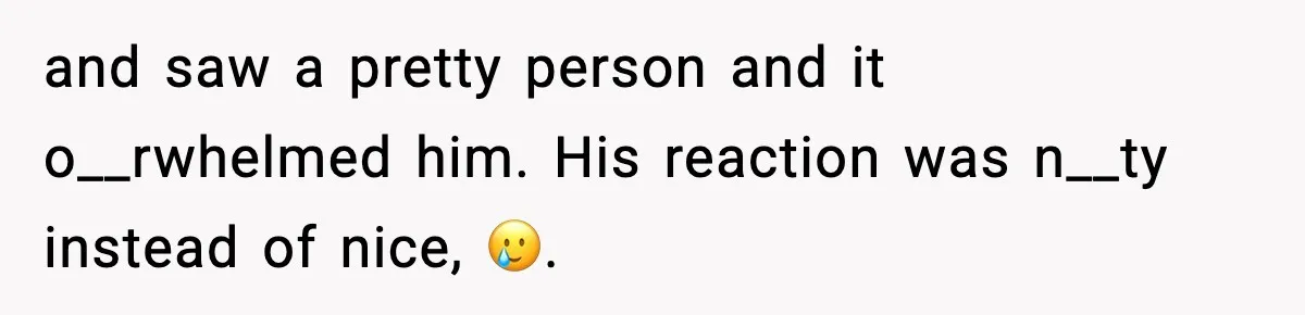 Brother Called Her A "Slut" Over A Modest Swimsuit, Then Her Parents Said She Was Overreacting and saw a pretty person and it o__rwhelmed him. His reaction was n__ty instead of nice, 🥲.