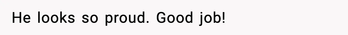 Customer Kept Flirting With Employees Until One Reply Left Him Speechless He looks so proud. Good job!