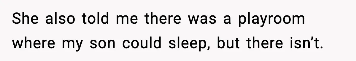 Mom Booked A Cabin Nobody Approved, So This Family Booked Their Own Stay She also told me there was a playroom where my son could sleep, but there isn’t.