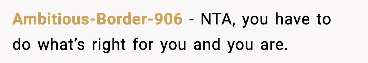 Mom Booked A Cabin Nobody Approved, So This Family Booked Their Own Stay Ambitious-Border-906 − NTA, you have to do what’s right for you and you are.