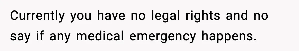 Woman Stops Being Her Boyfriend’s Emergency Contact After He Secretly Replaces Her With Family Currently you have no legal rights and no say if any medical emergency happens.