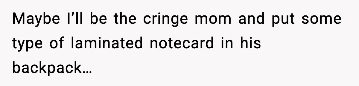 Substitute Teacher Demands A Student Turn Off Her Insulin Pump, Then Realizes She Made A Huge Mistake Maybe I’ll be the cringe mom and put some type of laminated notecard in his backpack…
