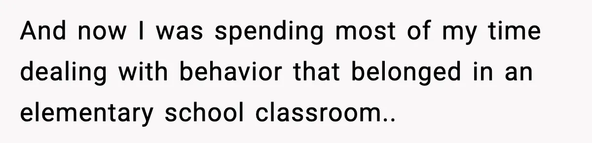Brother Leaves His Sister at the Cinema After She Spends the Entire Movie Kicking His Seat And now I was spending most of my time dealing with behavior that belonged in an elementary school classroom..