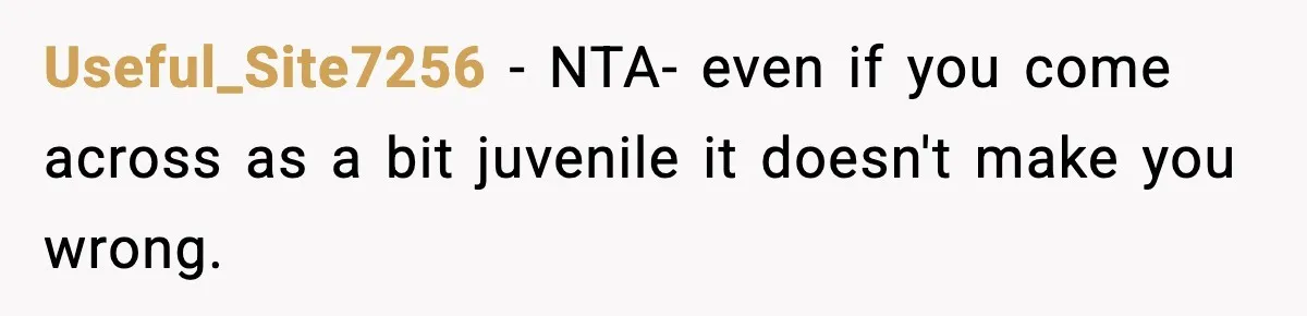 Man Gets Impatient With Mother and Daughter at Butcher Counter, Then They Call Him “Immature” Useful_Site7256 − NTA- even if you come across as a bit juvenile it doesn't make you wrong.