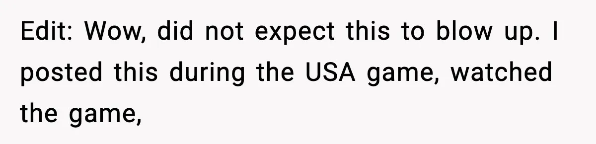 Man Refuses To Let His Ex-Wife Stay At His House, Now His Friends Are Canceling The Vacation Edit: Wow, did not expect this to blow up. I posted this during the USA game, watched the game,