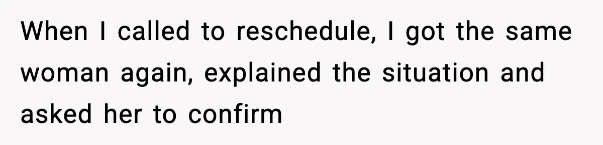 Vet Receptionist Blames the Doctor for Every Mistake, Now One Cat Owner Wants the Truth to Come Out When I called to reschedule, I got the same woman again, explained the situation and asked her to confirm