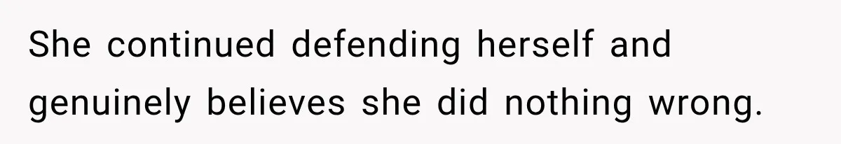Mom Changed Her Sister’s Birthday Restaurant, Then Couldn’t Understand Why Anyone Was Upset She continued defending herself and genuinely believes she did nothing wrong.