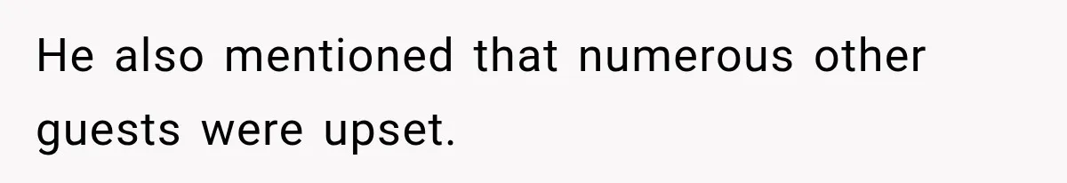 Childhood Friend Cuts His Wife From Guest List, He Declines to Go He also mentioned that numerous other guests were upset.