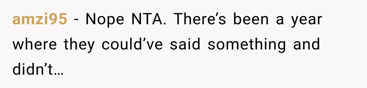 Childhood Friend Cuts His Wife From Guest List, He Declines to Go amzi95 − Nope NTA. There’s been a year where they could’ve said something and didn’t…