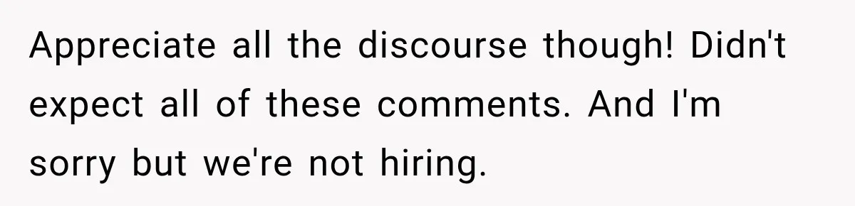 Coworker Sends Unapproved AI Designs, Gets Fired, Director Wonders If She’s The Jerk Appreciate all the discourse though! Didn't expect all of these comments. And I'm sorry but we're not hiring.
