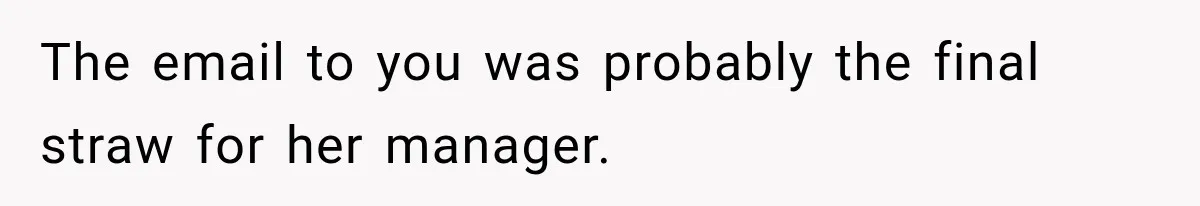 Coworker Sends Unapproved AI Designs, Gets Fired, Director Wonders If She’s The Jerk The email to you was probably the final straw for her manager.