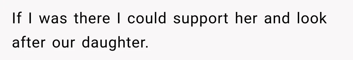 After Years Of Abuse And Manipulation, Husband Draws Line With Wife’s Aggressive Relatives If I was there I could support her and look after our daughter.
