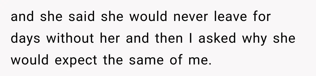 After Years Of Abuse And Manipulation, Husband Draws Line With Wife’s Aggressive Relatives and she said she would never leave for days without her and then I asked why she would expect the same of me.