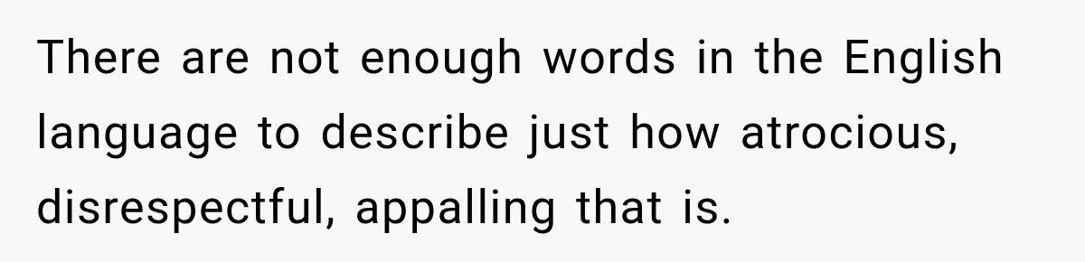 After Years Of Abuse And Manipulation, Husband Draws Line With Wife’s Aggressive Relatives There are not enough words in the English language to describe just how atrocious, disrespectful, appalling that is.