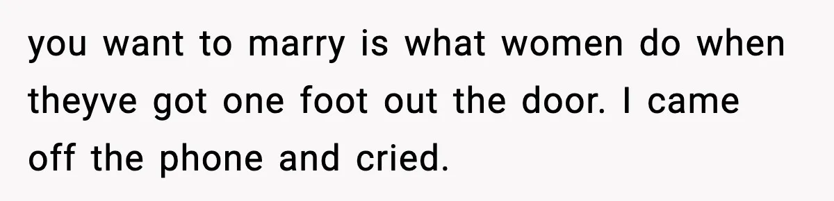 Woman Refuses To Share Authorship On Her Novel, Even Though Her Fiancé Demands Credit you want to marry is what women do when theyve got one foot out the door. I came off the phone and cried.