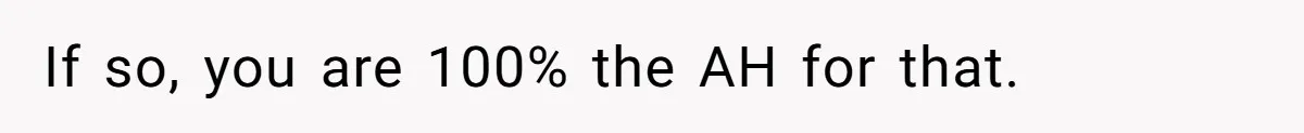 If so, you are 100% the AH for that.