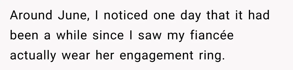 Fiancée “Accidentally” Loses Three Engagement Rings, He Wonders If It’s Really An Accident Around June, I noticed one day that it had been a while since I saw my fiancée actually wear her engagement ring.