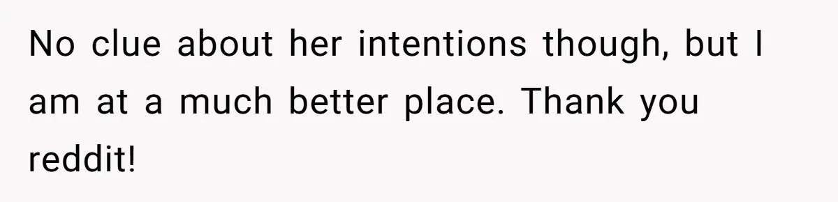 Boyfriend Agrees To Threesome After Pressure, Then Gets Blamed For “Not Saying No Hard Enough” No clue about her intentions though, but I am at a much better place. Thank you reddit!