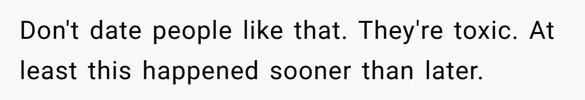 Boyfriend Agrees To Threesome After Pressure, Then Gets Blamed For “Not Saying No Hard Enough” Don't date people like that. They're toxic. At least this happened sooner than later.