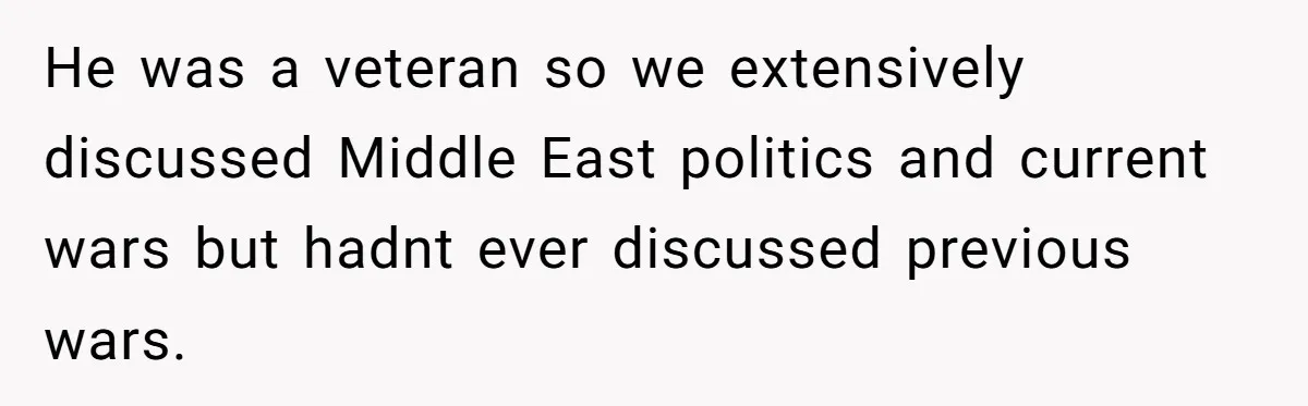 Woman Reconsiders Five-Year Relationship After Boyfriend Says Women Shouldn’t Be Allowed To Vote He was a veteran so we extensively discussed Middle East politics and current wars but hadnt ever discussed previous wars.