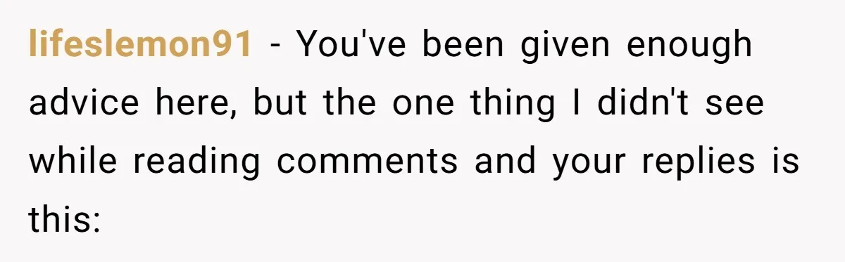 Woman Reconsiders Five-Year Relationship After Boyfriend Says Women Shouldn’t Be Allowed To Vote lifeslemon91 − You've been given enough advice here, but the one thing I didn't see while reading comments and your replies is this: